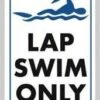Lap Swim Only Sign